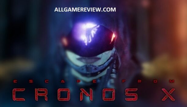 Escape from cronos x game review